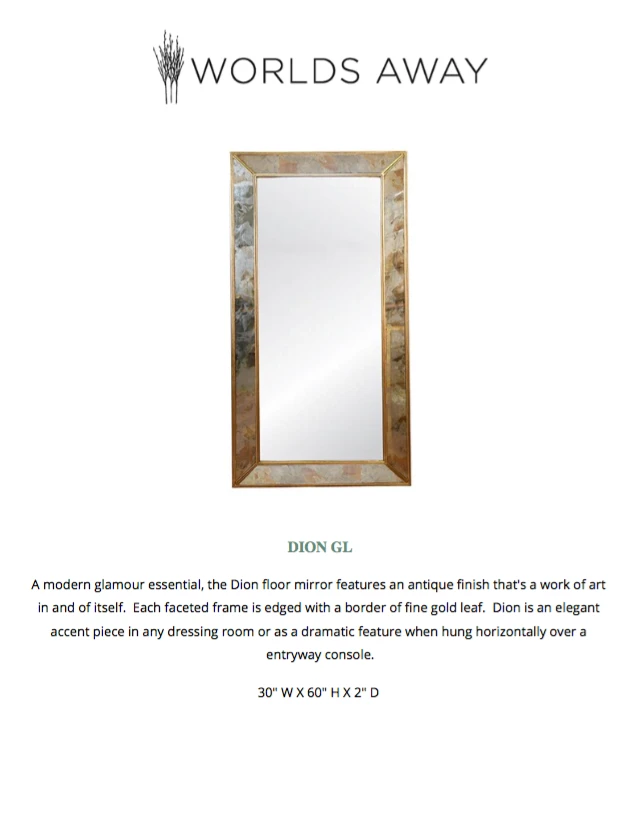 Worlds Away Dion Floor Mirror Gold Leaf New Arrivals 3 Worlds Away Dion Floor Mirror Gold Leaf New Arrivals